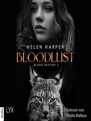 cover image of Bloodlust--Blood Destiny--Mackenzie-Smith-Serie 5